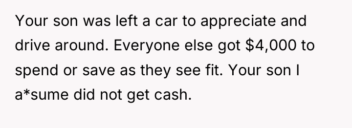 Your son was left a car to appreciate and drive...
