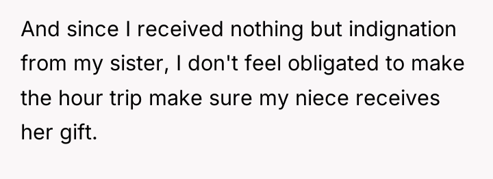 And since I received nothing but indignation from my sister,...