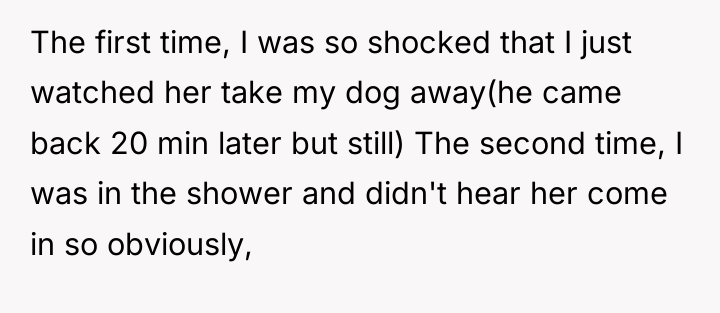 The first time, I was so shocked that I just...