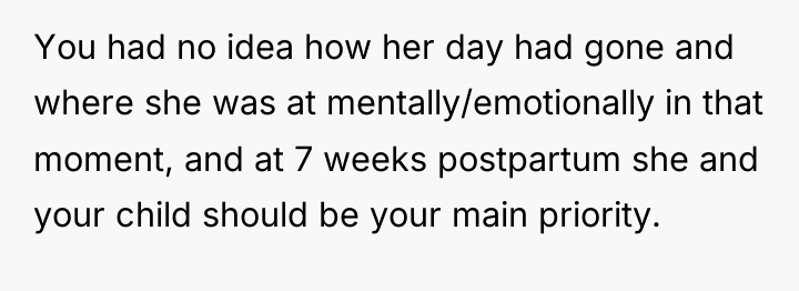 You had no idea how her day had gone and...