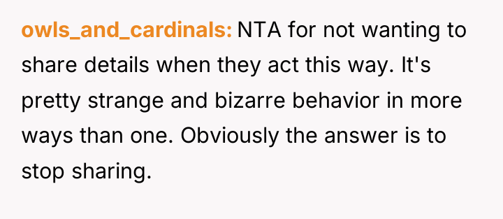 owls_and_cardinals NTA for not wanting to share details when they...