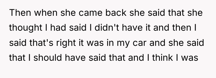 Then when she came back she said that she thought...