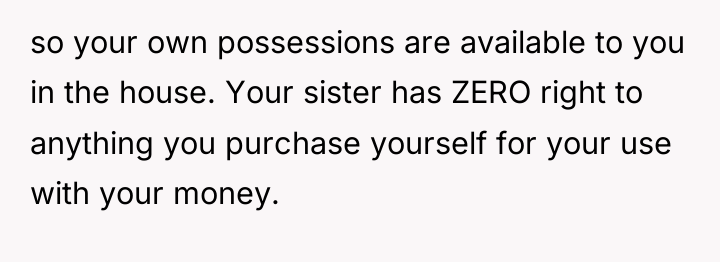 so your own possessions are available to you in the...