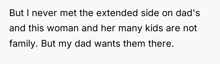 But I never met the extended side on dad's and...