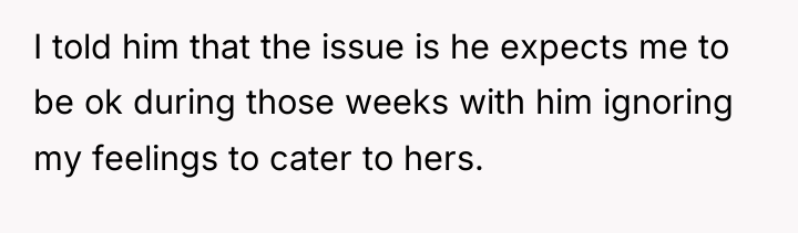 I told him that the issue is he expects me...