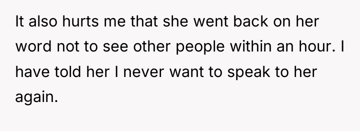 It also hurts me that she went back on her...