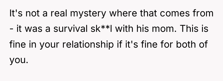 It's not a real mystery where that comes from -...