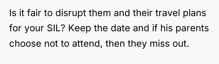 Is it fair to disrupt them and their travel plans...