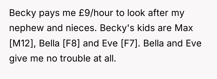 Becky pays me £9/hour to look after my nephew and...
