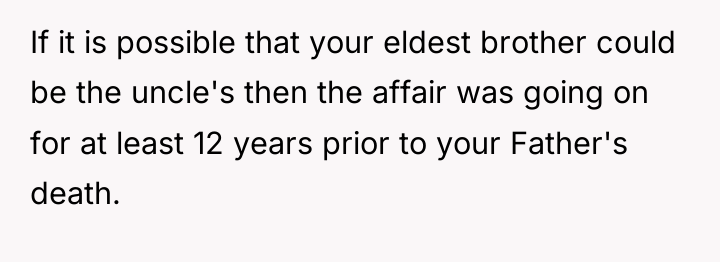 If it is possible that your eldest brother could be...