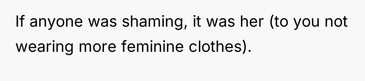 If anyone was shaming, it was her (to you not...