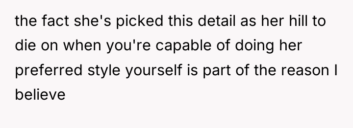 the fact she's picked this detail as her hill to...