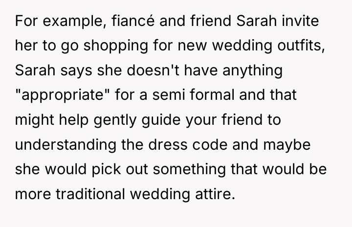 For example, fiancé and friend Sarah invite her to go...