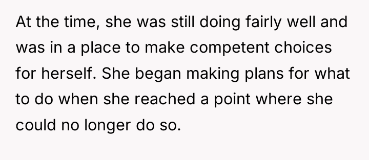 At the time, she was still doing fairly well and...