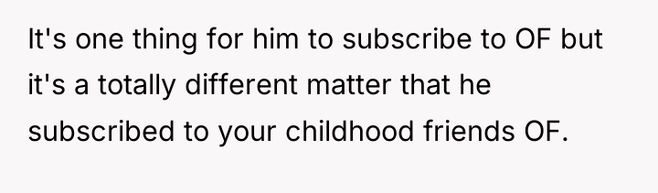It's one thing for him to subscribe to OF but...