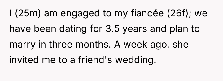 I (25m) am engaged to my fiancée (26f); we have...