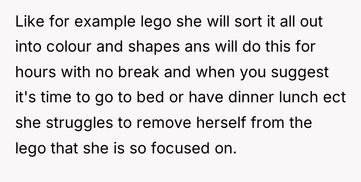 Like for example lego she will sort it all out...