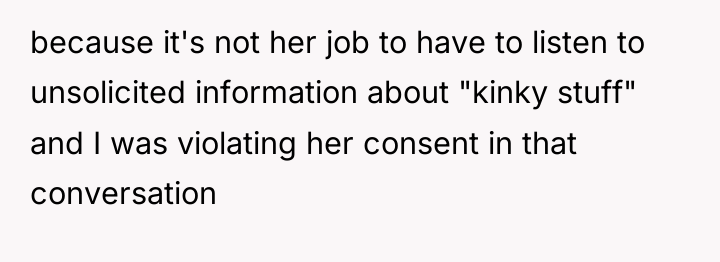 because it's not her job to have to listen to...