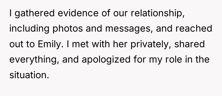 I gathered evidence of our relationship, including photos and messages,...
