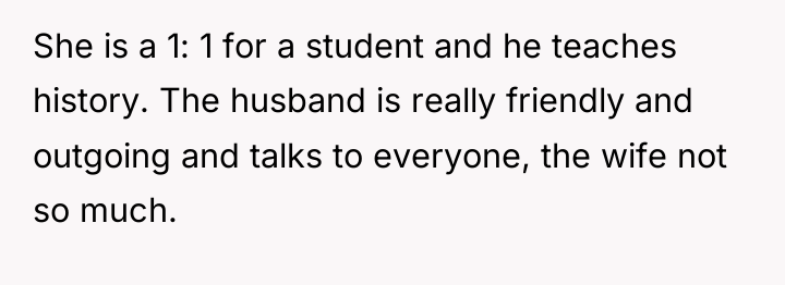 She is a 1: 1 for a student and he...