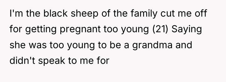 I'm the black sheep of the family cut me off...