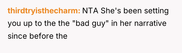 thirdtryisthecharm NTA She's been setting you up to the the...