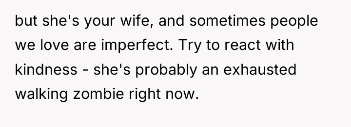 but she's your wife, and sometimes people we love are...
