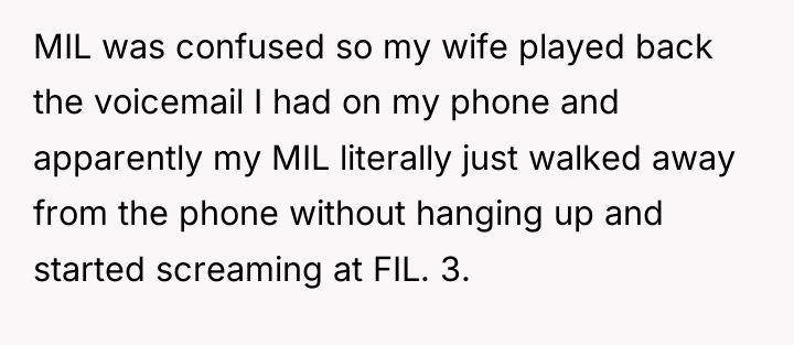 MIL was confused so my wife played back the voicemail...