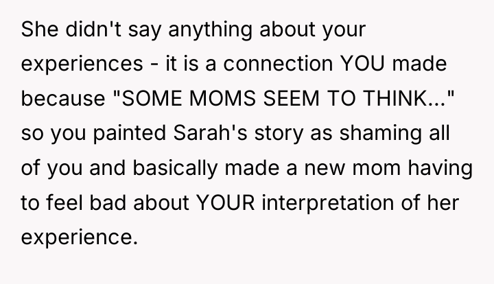 She didn't say anything about your experiences - it is...
