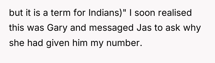 but it is a term for Indians)" I soon realised...