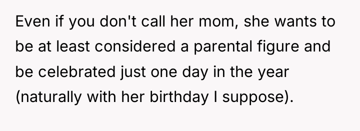 Even if you don't call her mom, she wants to...