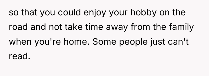 so that you could enjoy your hobby on the road...