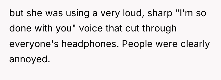 but she was using a very loud, sharp "I'm so...