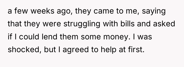 a few weeks ago, they came to me, saying that...