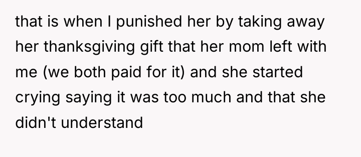 that is when I punished her by taking away her...