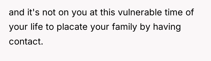 and it's not on you at this vulnerable time of...