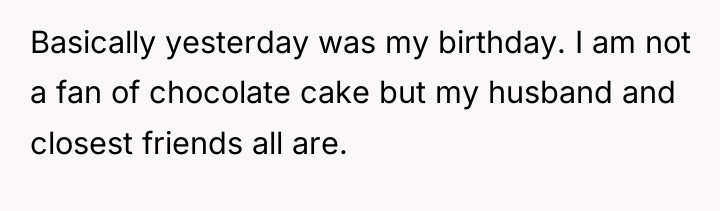 Basically yesterday was my birthday. I am not a fan...