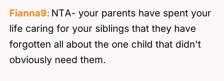 Fianna9 NTA- your parents have spent your life caring for...