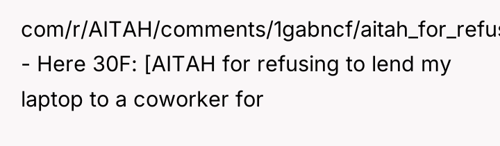com/r/AITAH/comments/1gabncf/aitah_for_refusing_to_be_my_sisters_maid_of_honor/) - Here 30F: [AITAH for refusing to lend my...