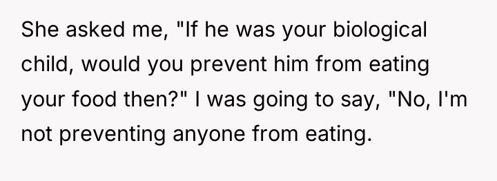 She asked me, "If he was your biological child, would...