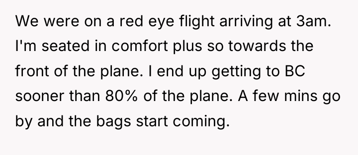 We were on a red eye flight arriving at 3am....
