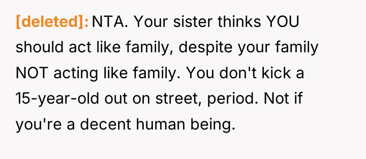 [deleted] NTA. Your sister thinks YOU should act like family,...