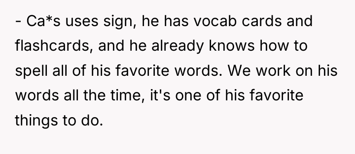 - Ca*s uses sign, he has vocab cards and flashcards,...