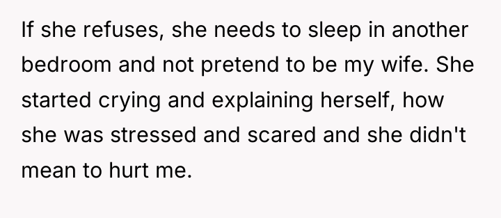 If she refuses, she needs to sleep in another bedroom...