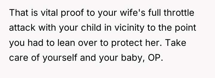 That is vital proof to your wife's full throttle attack...