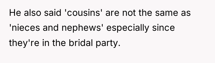 He also said 'cousins' are not the same as 'nieces...