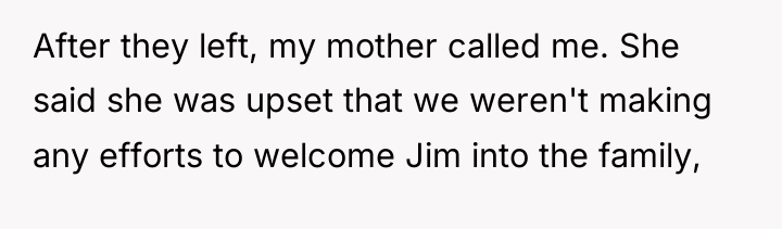 After they left, my mother called me. She said she...