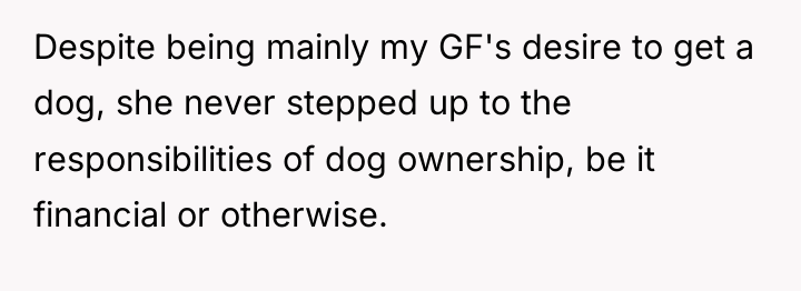 Despite being mainly my GF's desire to get a dog,...