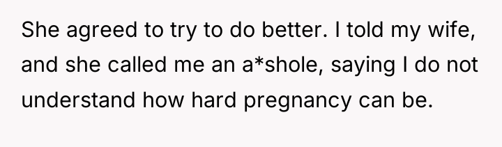 She agreed to try to do better. I told my...