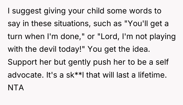 I suggest giving your child some words to say in...